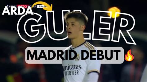 Arda Guler Sensational Debut For Real Madrid Vs Arandina 3 1 All