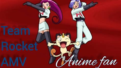 Pokemon Team Rocket 《amv》jassi James And Meaoth Youtube