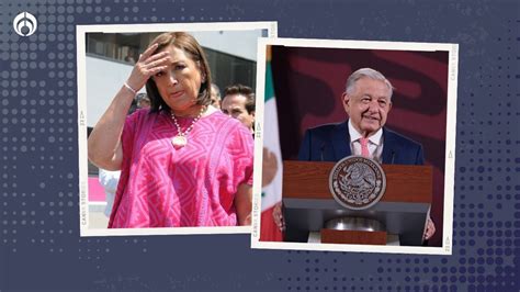 ¿cómo Nos Van A Silenciar Amlo Responde A Xóchitl Por Querer