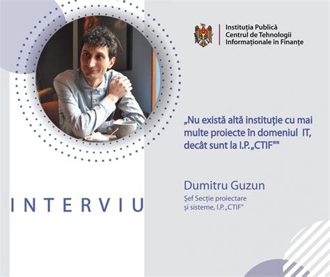 Interviu Dumitru Guzun Nu există altă instituție cu mai multe