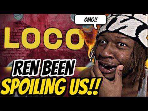 Ren Loco Official Lyric Video Reaction Youtube