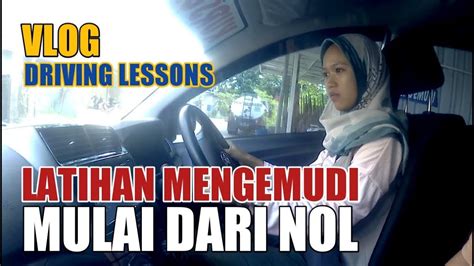 LATIHAN MENGEMUDI MOBIL AUTOMATIC Belajar Menyetir Mulai Dari Nol