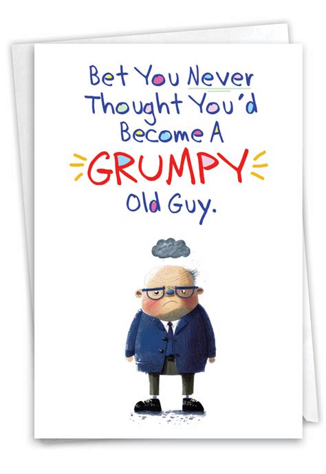 Grumpy Old Guy Funny Birthday Greeting Card For Men