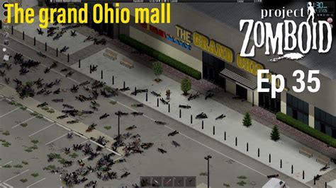 Project Zomboid Valeries Epilogue Ep35 The Grand Ohio Mall Youtube