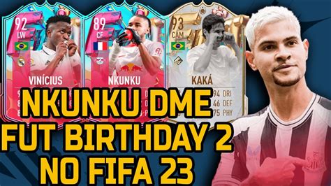 Nkunku DME Fut Birthday Vale A Pena Time 2 Do FUT Birthday No