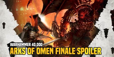 Warhammer K Arks Of Omen Spoiler Filled Finale Bell Of Lost Souls