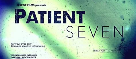 Horror Movie Review: Patient Seven (2016) - GAMES, BRRRAAAINS & A HEAD ...