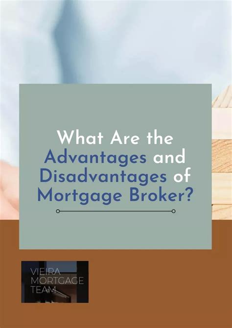 Ppt What Are The Advantages And Disadvantages Of Mortgage Broker