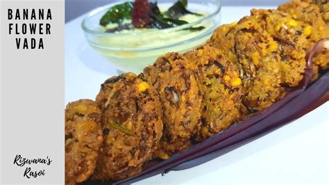 Banana Flower Vada Vazhaipoo Vadai Healthy Ramadan Snack Iftar