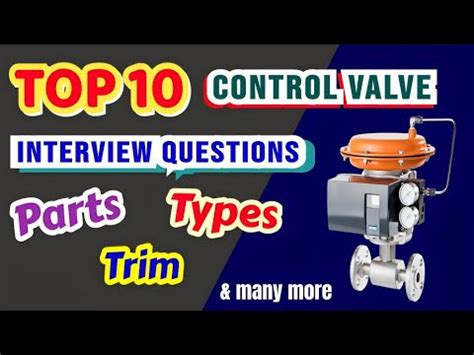 Top 10 Control Valve Interview Questions Instrumentation Pneumatic