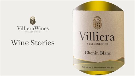 Wine Stories Villiera Chenin Blanc Youtube