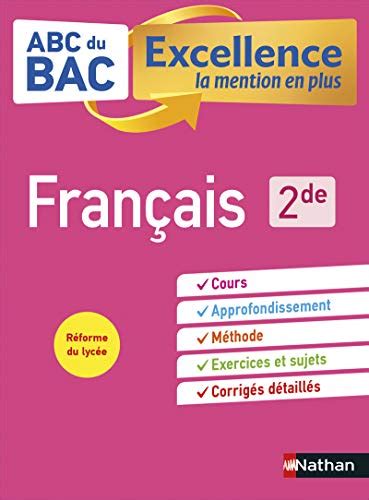 ABC BAC Excellence Français 2de ABC du BAC Excellence Programme de