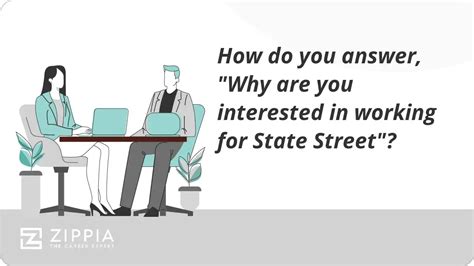 How Do You Answer Why Are You Interested In Working For State Street