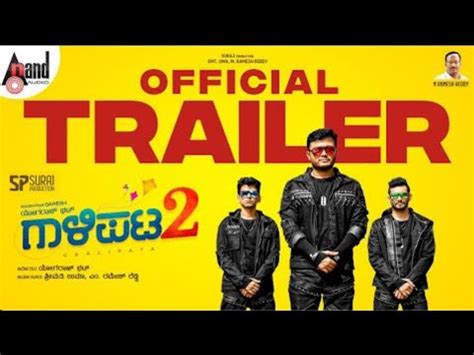 Gaalipata 2 Trailer 4K Golden Star Ganesh Kannada New Movie Arjun