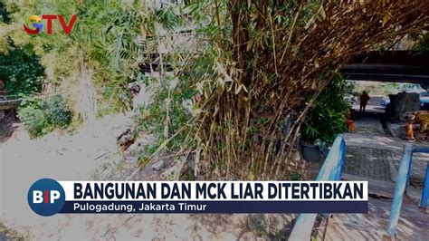 Kerap Buang Limbah Ke Kali 50 Bangunan Liar Dan MCK Di Pulogadung