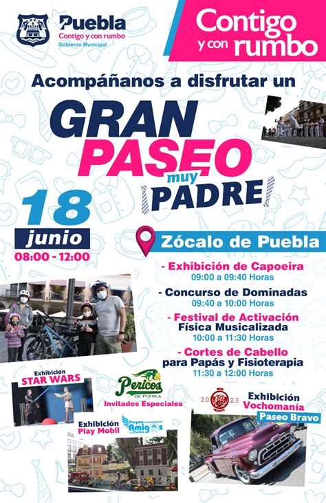 Ayuntamiento De Puebla Invita A Disfrutar De Un Gran Paseo Muy Padre