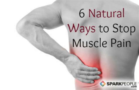 6 Natural Ways To Relieve Muscle Pain Slideshow SparkPeople