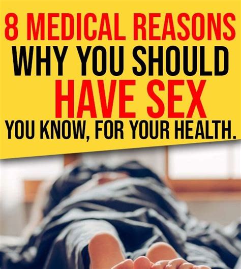 Medical Reasons Why You Should Have Sex You Know For Your Health