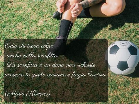 Frasi E Immagini Sul Calcio Tra Aforismi E Pensieri Sullo Sport