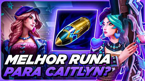 First Strike A Nova Melhor Runa Para Caitlyn Mono Caitlyn Gameplay