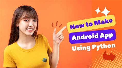 Comment créer une application Android avec Python guide de A à Z