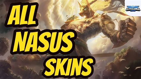 All Nasus Skins Spotlight League Of Legends Skin Review Youtube