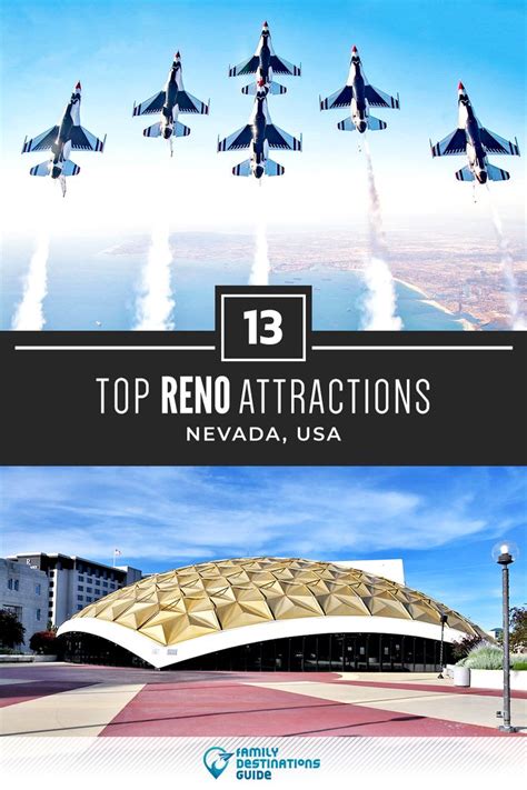 13 Top Reno Attractions | Tourist spots, Vacation guide, Places to travel