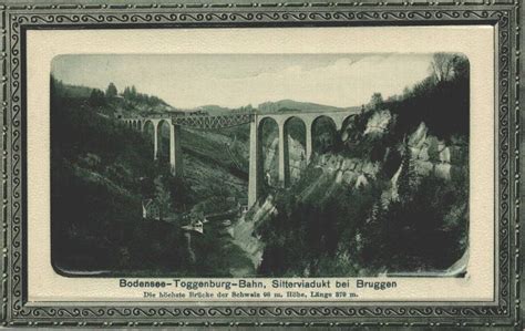 Bodensee Toggenburg Bahn Sitterviadukt Bei Bruggen 1910 Kaufen Auf