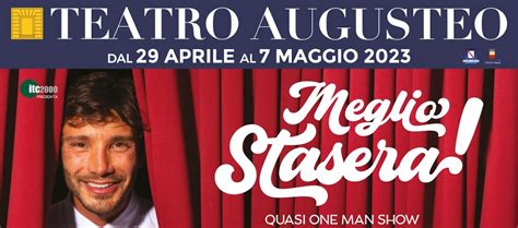 Al Teatro Augusteo Di Napoli Piazzetta Duca DAosta 263 Da Sabato 29