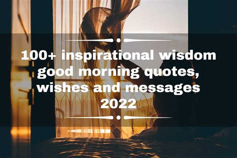 100 Inspirational Wisdom Good Morning Quotes Wishes And Messages 2022 Za