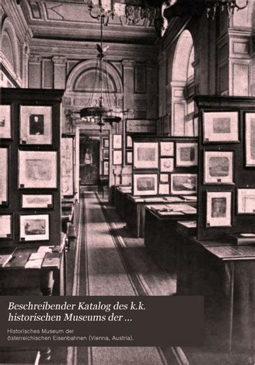 Beschreibender Katalog Des K K Historischen Museums Der