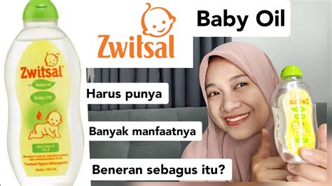 Baby Oil Zwitsal Manfaat Baby Oil Banyak Kegunaannya Review Youtube