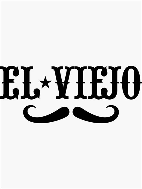 El Viejo Sticker For Sale By Latinopower Redbubble