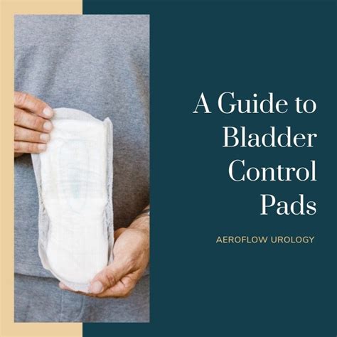 Guide To Bladder Control Pads Aeroflow Urology