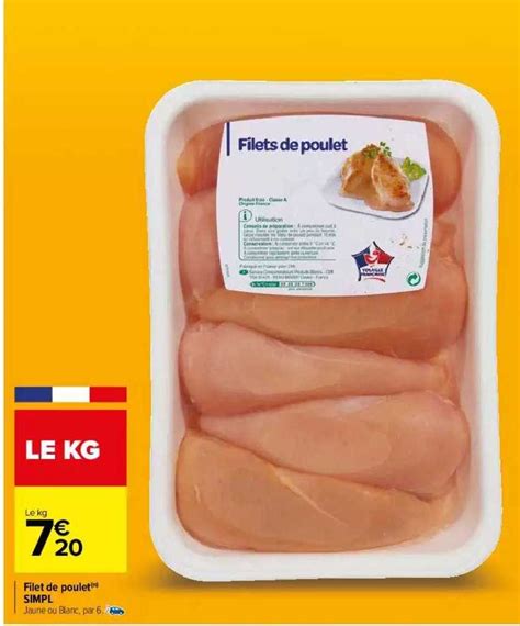 Promo Filet De Poulet Simpl Chez Carrefour Icatalogue Fr