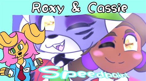 Speedpaint Roxy Cassie YouTube