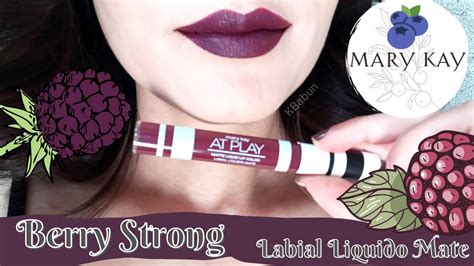 Labial Liquido Mate Berry Strong Mary Kay At Play Youtube