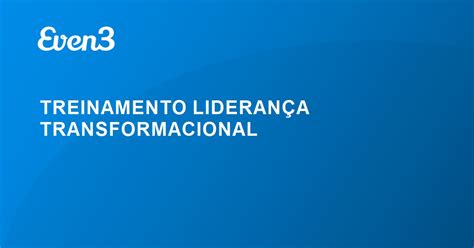 Treinamento LideranÇa Transformacional