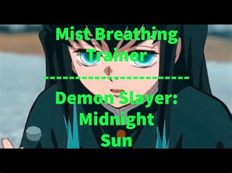 Mist Breathing Trainer Location Demon Slayer Midnight Sun Youtube