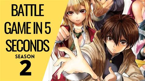 Battle Game In 5 Seconds Season 2 Release Date Plot Trailer Renewal Status And Everything