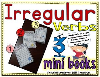 Irregular Verbs Mini Books Grouped By Esl Classroom Tpt