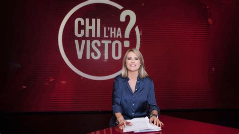 Chi L Ha Visto Rai Ufficio Stampa