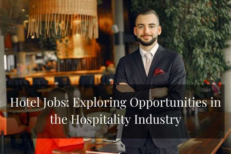 Hotel Jobs: Exploring Opportunities in the Hospitality Industry – Tempest