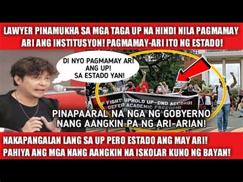 LAWYER IPINAMUKHA SA MGA TAGA UP NA HINDI NILA PAGMAMAY ARI ANG