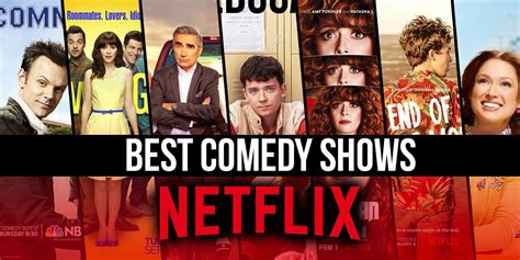 Top 30 Netflix Comedy Shows To Watch - Fabulaes