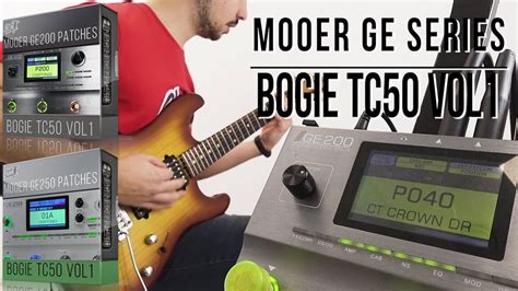 Mooer GE200 GE250 Patches Bogie TC50 Vol1 Playthrough Mesa