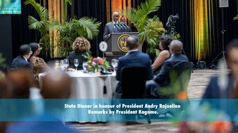 State Dinner In Honour Of President Andry Rajoelina Remarks By