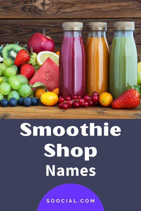 353 Smoothie Shop Name Ideas For Smooth Business