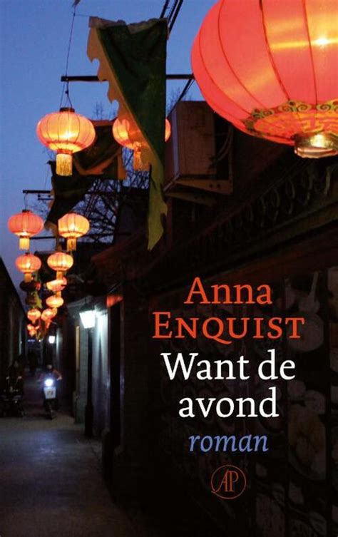 Want De Avond Anna Enquist Boek Bruna