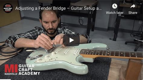 guitar bridge adjusting maintenance guitar craft academy